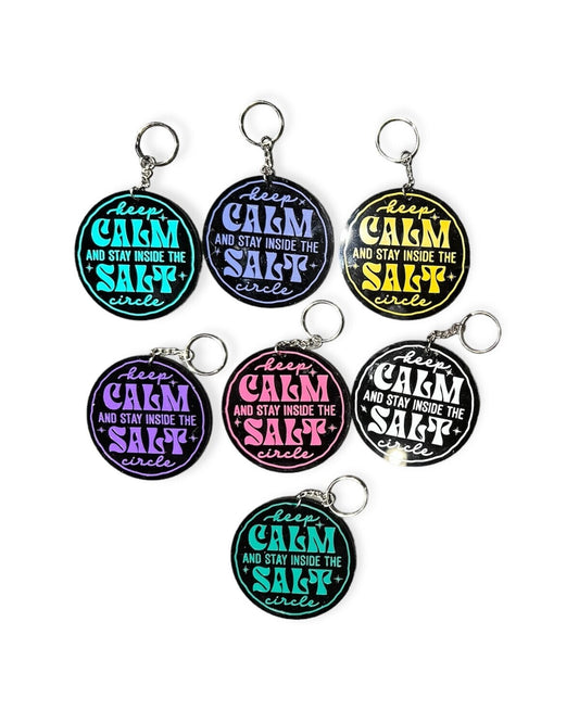 "Keep Calm And Stay Inside The Salt Circle" Keychain / Bag Tag