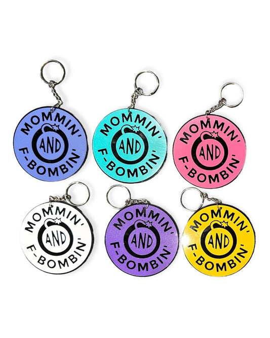 "Mommin And F-Bombin" Keychain / Bag Tag