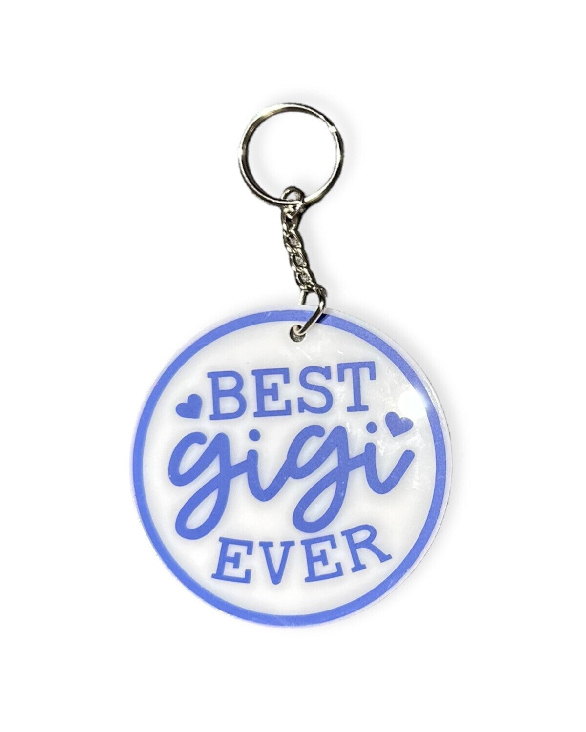 "Best GIGI Ever" Keychain / Bag Tag