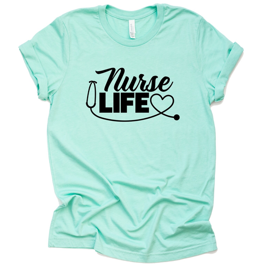 "Nurse Life" Adult T-Shirt