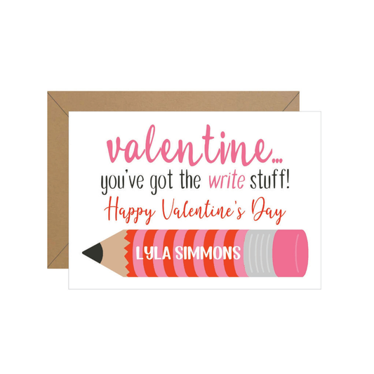 "You Got the Write Stuff" Valentine Note