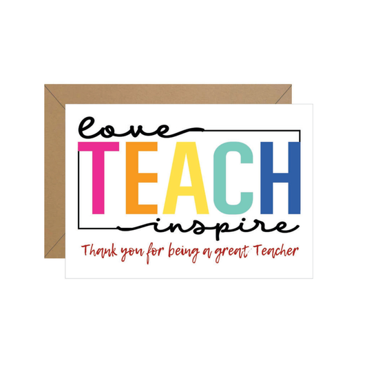 Teach Love Inspire Note