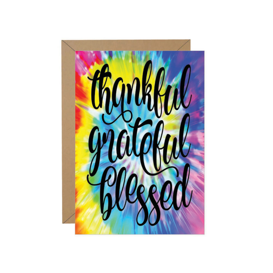 Tie Dye "Thankful, Grateful, Blessed" Note